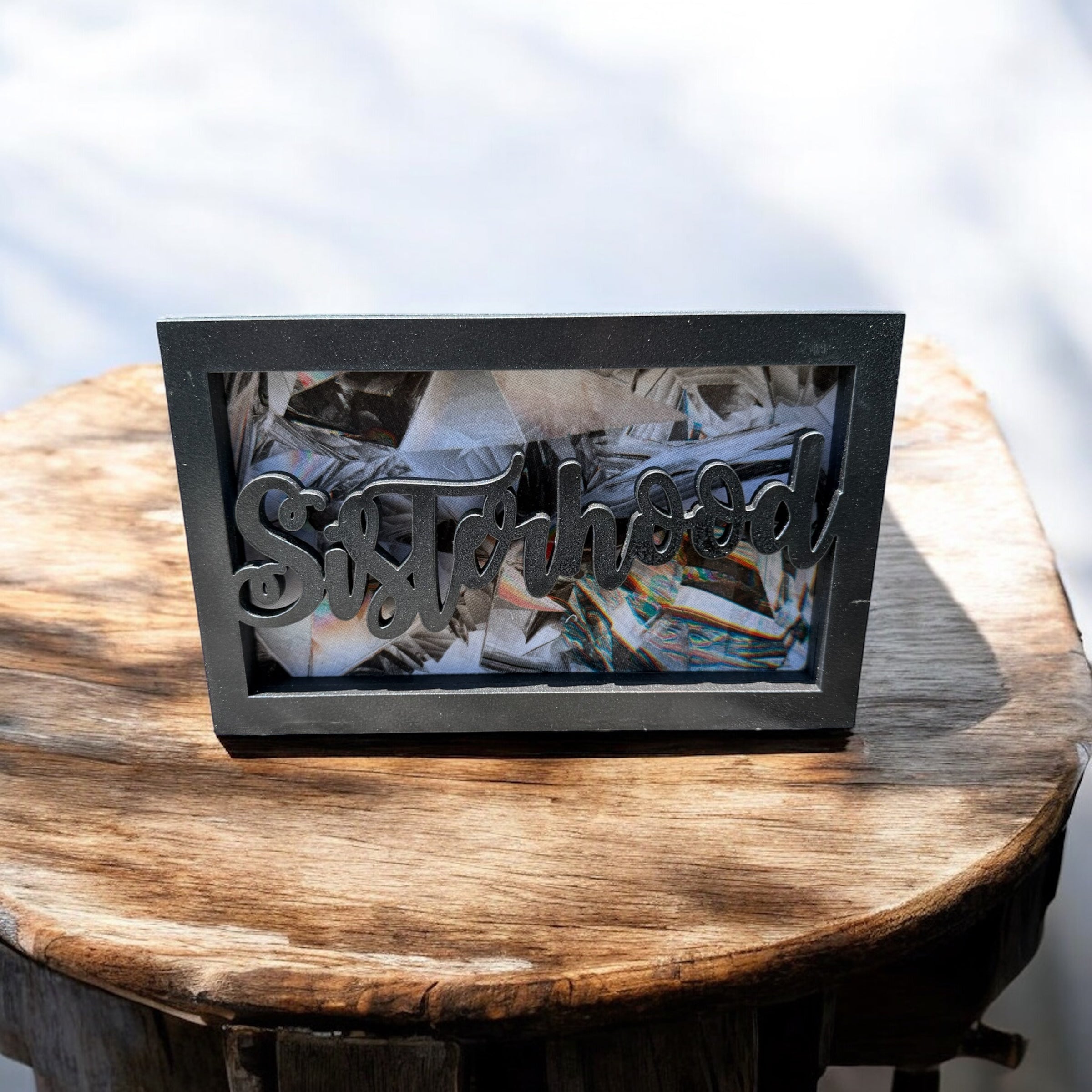 Sisterhood Desk Sign