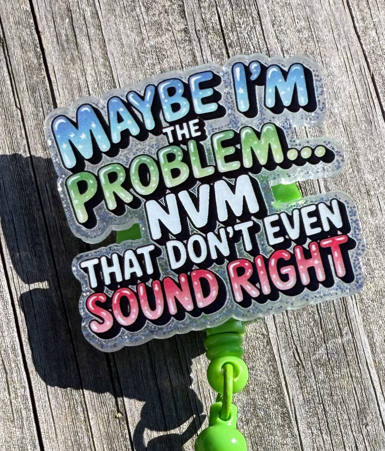 Funny “Maybe I’m the Problem” Badge Reel – Retractable ID Holder with Beaded Strap