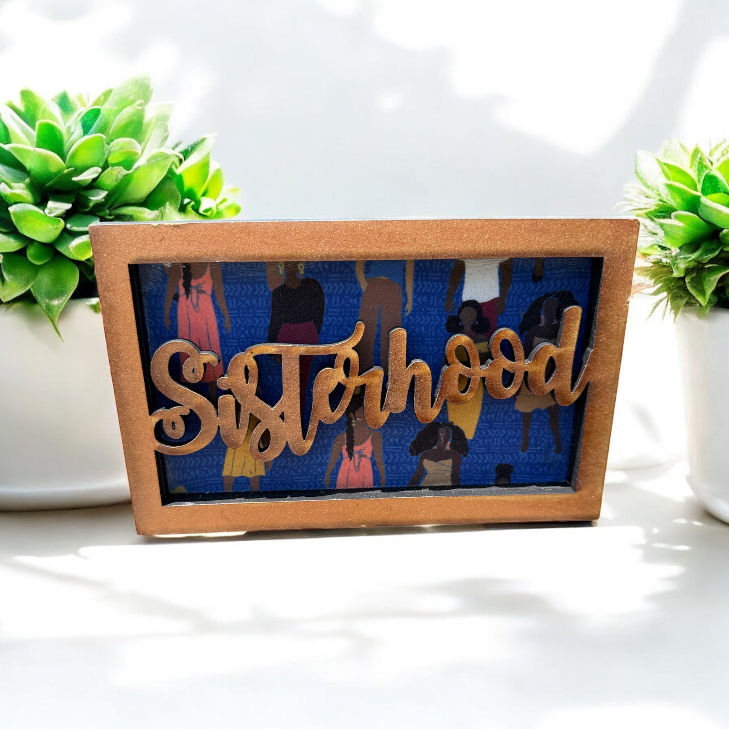 Sisterhood Desk Sign